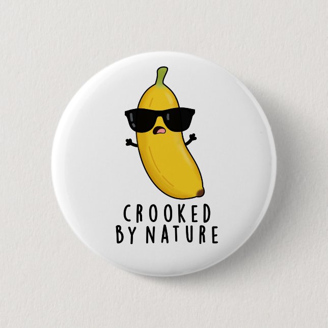 Macaron Rond 5 Cm Crooked By Nature Funny Banana Pun (Devant)