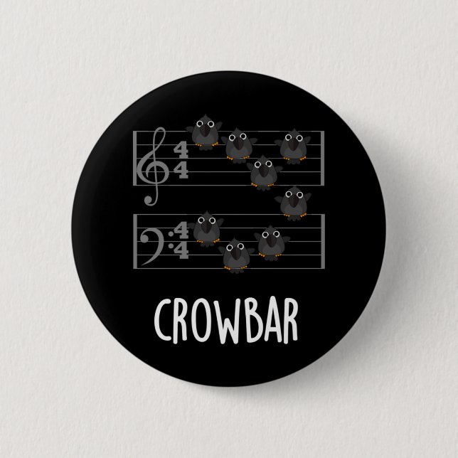 Macaron Rond 5 Cm Crow Bar Musique amusante Bird Pun Dark BG (Devant)