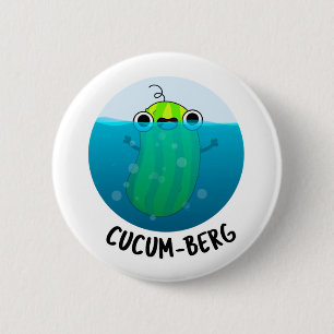Macaron Rond 5 Cm Cucum-berg Funny Concomber Pun