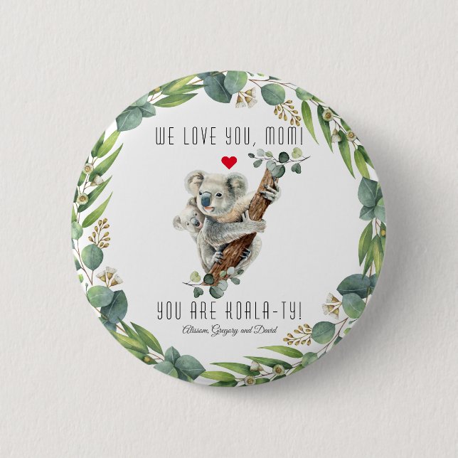 Macaron Rond 5 Cm Cute Koala Avec Bébé Vous Êtes La Journée Des Mère (Devant)