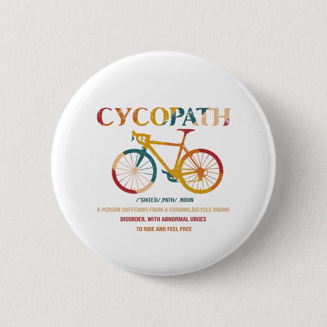 Macaron Rond 5 Cm Cycopath Funny Cycliste pour cyclistes et cycliste (Devant)