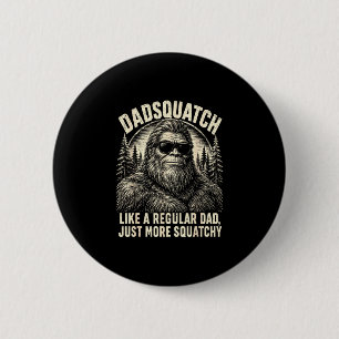Macaron Rond 5 Cm Dadsquatch bigfoot comme un papa normal plus
