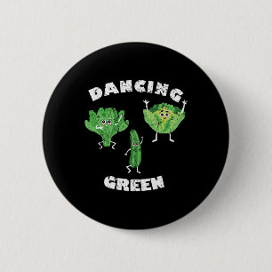Macaron Rond 5 Cm Dancing Green I Funny Vegan Vegans Vegans Vegetari