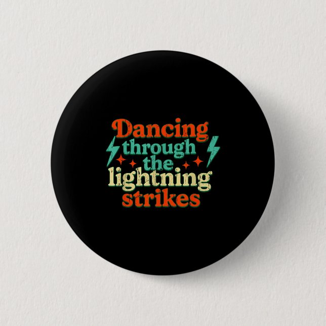 Macaron Rond 5 Cm Dancing Through The Lightning Strikes  (Devant)