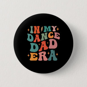 Macaron Rond 5 Cm Dans Ma Danse Papa Era Tee Fête des pères