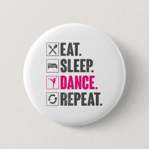 Macaron Rond 5 Cm Danser Dormir Danser Répéter Danser Vintage Danser