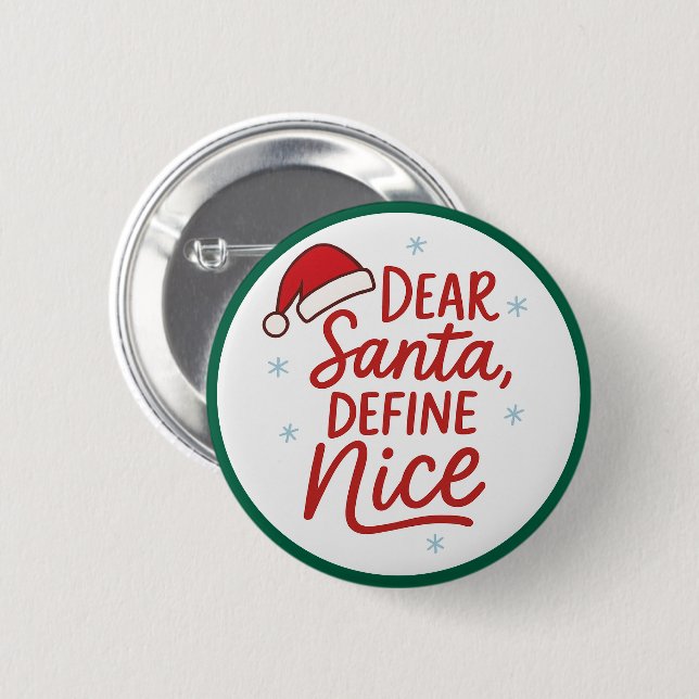 Macaron Rond 5 Cm Dear Santa, Define Nice, Funny Christmas Quote (Devant & derrière)