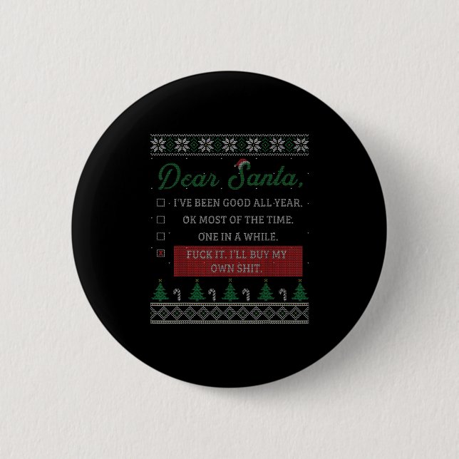 Macaron Rond 5 Cm Dear Santa Funny Christmas Quote Sayings Gift  (Devant)