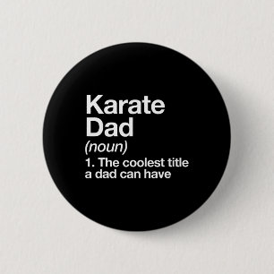 Macaron Rond 5 Cm Définition de papa karaté Funny Sports Arts martia