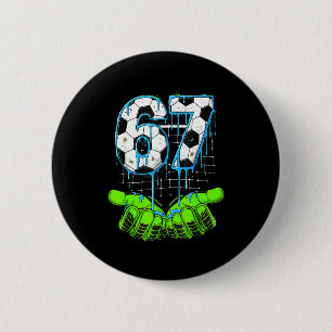 Macaron Rond 5 Cm Dégoulinade de foot 67 Six Sept Mème amusant Gen A