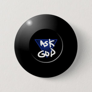 Macaron Rond 5 Cm Demandez à Dieu le bouton 8Ball magique