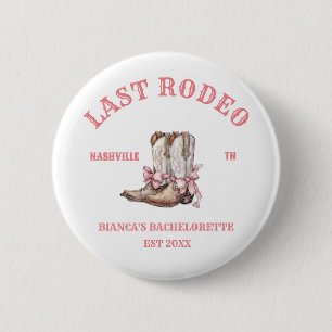 Macaron Rond 5 Cm Dernier Rodeo Western Coquette bottes Bachelorette
