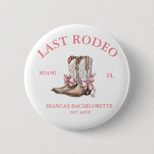 Macaron Rond 5 Cm Dernier Rodeo Western Coquette bottes Bachelorette