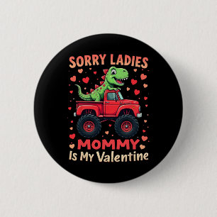 Macaron Rond 5 Cm Désolé Mesdames Maman Est Ma Saint-Valentin Dinosa