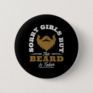 Macaron Rond 5 Cm Désolées les filles cette barbe est prise Funny Sa