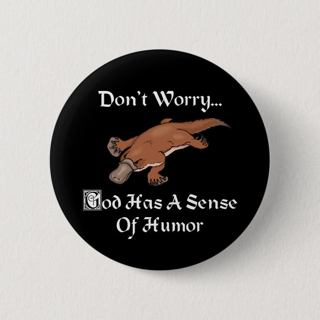 Macaron Rond 5 Cm Dieu a le sens de l'humour - Fun platypus (Devant)