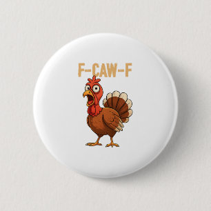 Macaron Rond 5 Cm Dinde drôle de citation d'humour de Thanksgiving F