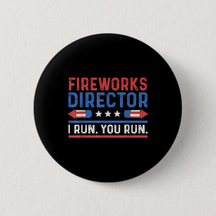 Macaron Rond 5 Cm Directeur de feux d'artifice du 4 juillet drôle Je