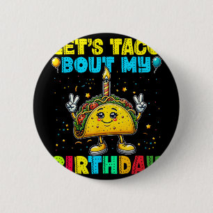 Macaron Rond 5 Cm Discutons Taco De Mon Anniversaire Drôle De Fête M