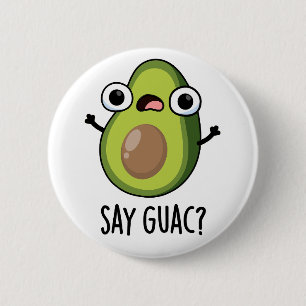 Macaron Rond 5 Cm Dites Guac Funny Avocado Pun