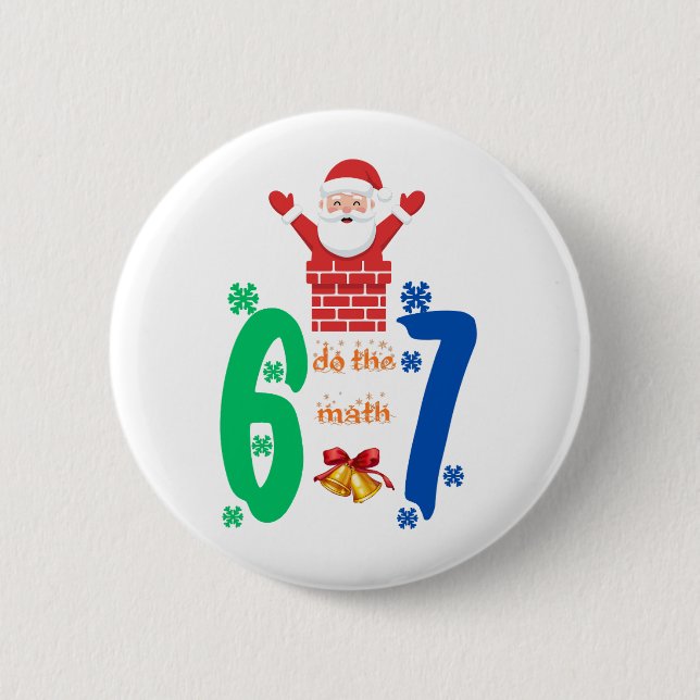 Macaron Rond 5 Cm Do The Math 67 Meme Christmas (Devant)