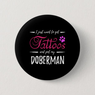 Macaron Rond 5 Cm Doberman Amoureux des chiens Tattoo Funny Chien Ma