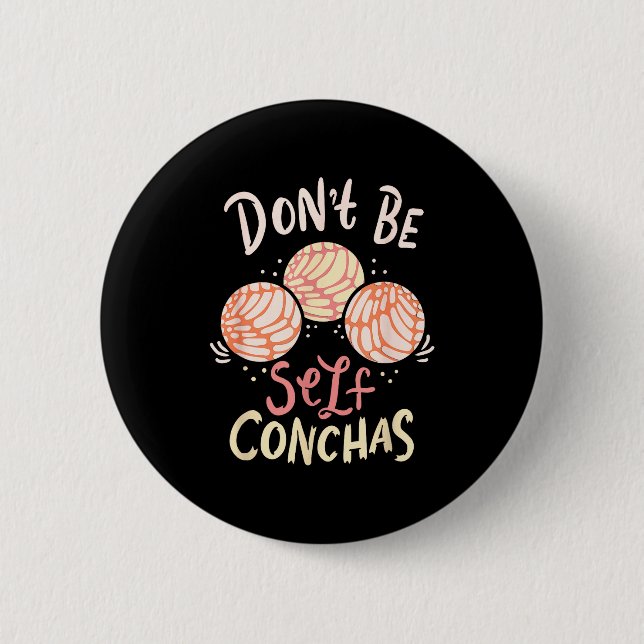 Macaron Rond 5 Cm Don´t Be Self Conchas Latina  (Devant)