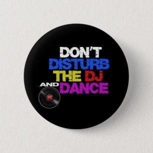 Macaron Rond 5 Cm Don´t disturb the dj and danse