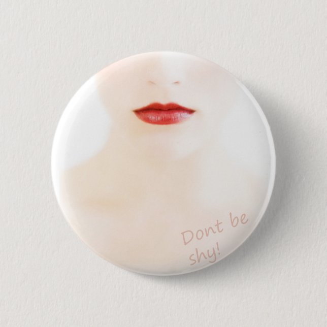 Macaron Rond 5 Cm Don't BE shy (Devant)