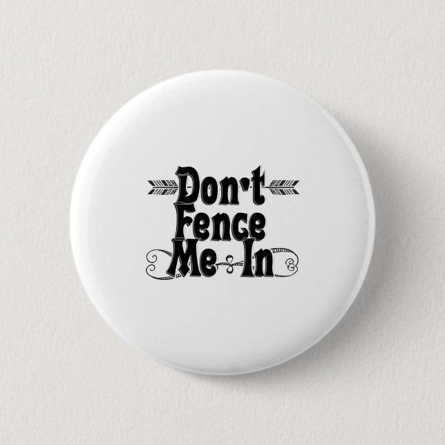 Macaron Rond 5 Cm Dont Fence Me In  (Devant)
