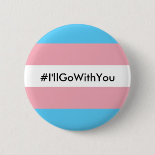 Macaron Rond 5 Cm Drapeau du bouton w/Transgender de #I'llGoWithYou