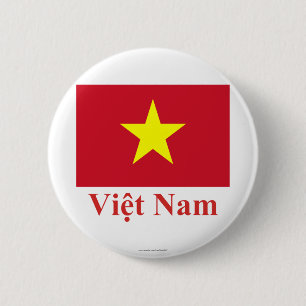 Macaron Rond 5 Cm Drapeau du Vietnam avec le nom dans le Vietnamien