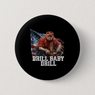 Macaron Rond 5 Cm Drill Baby Drill American 2025 Trump Président Us