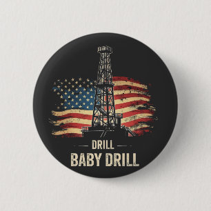 Macaron Rond 5 Cm Drill Baby Drill American Trump Energy Economy