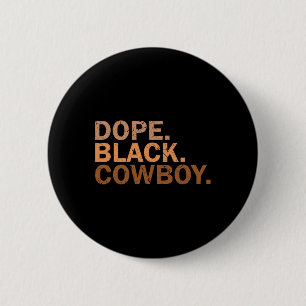 Macaron Rond 5 Cm Drogue Black Cowboy Melanin Black African Rodeo Co