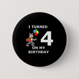 Macaron Rond 5 Cm Drôle 4ème anniversaire loup-garou j'ai eu 4 ans l