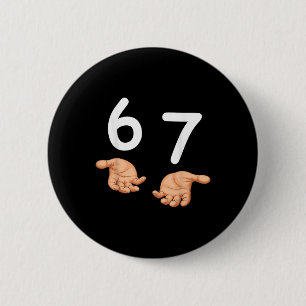 Macaron Rond 5 Cm Drôle 67 Mains Six Sept Mème Numéro 6 Et 7 Gén A