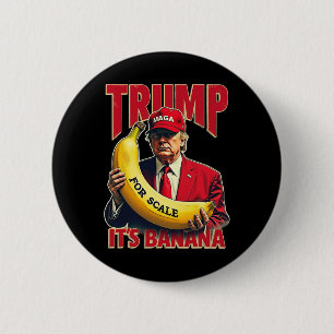 Macaron Rond 5 Cm Drôle, c'est de la banane pour les échelles Trump