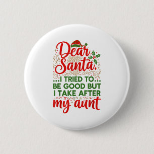 Macaron Rond 5 Cm Drôle Cher Santa j'ai essayé d'être sage mais je r