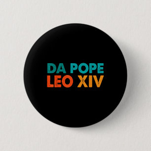 Macaron Rond 5 Cm Drôle Cool Retro Da Pope Tee Nouveau Pape Leo Xiv