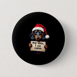 Macaron Rond 5 Cm Drôle de dachshund Noël Cher Père Noël Je peux exp