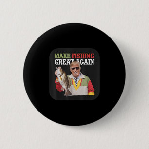 Macaron Rond 5 Cm Drôle de Donald Trump Faire Pêche Grande Encore Pê
