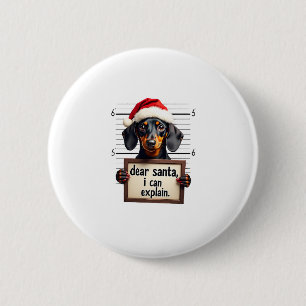 Macaron Rond 5 Cm Drôle de Noël Teckel Cher Père Noël Je peux expliq