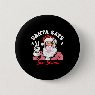 Macaron Rond 5 Cm Drôle de Père Noël dit Six Sept Noël 67 Meme Xmas