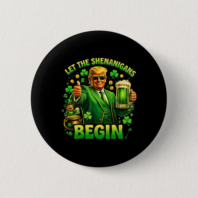 Macaron Rond 5 Cm Drôle de St Patricks Day Trump Laissez Les Shenani (Devant)
