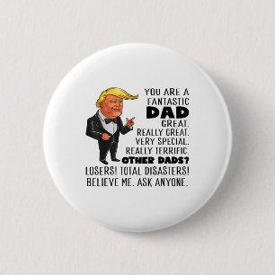 Macaron Rond 5 Cm Drôle Donald Trump Tu Es Un Fantastique Papa Super