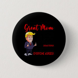 Macaron Rond 5 Cm Drôle Donald Trump You39re Une maman vraiment supe