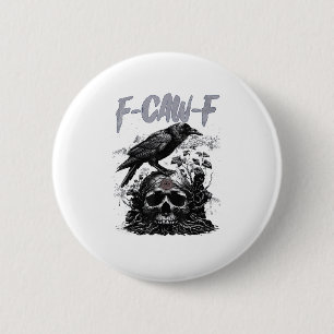 Macaron Rond 5 Cm Drôle F-Caw-F Corbeau Drôle Halloween Rétro Classi
