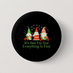 Macaron Rond 5 Cm Drôle je vais bien tout va bien Gnome Noël