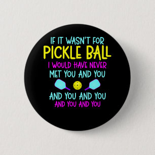 Macaron Rond 5 Cm Drôle Joueur de Pickleball Team Quote
